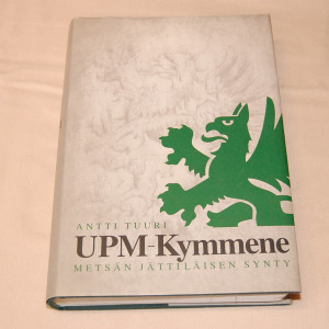 Antti Tuuri UPM-Kymmene Metsän jättiläisen synty